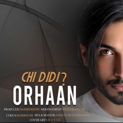دانلود آهنگ اورهان چی دیدی